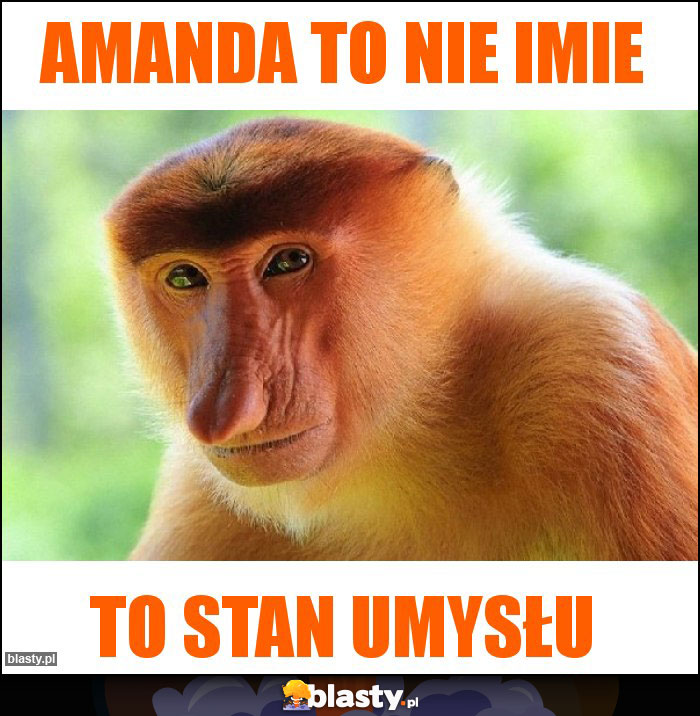 Amanda to nie imie