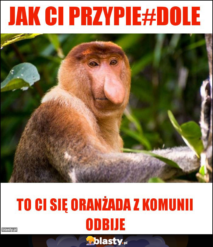 Jak ci przypie#dole