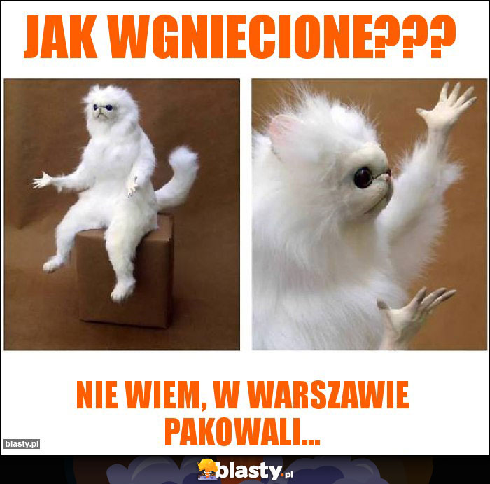 Jak wgniecione???