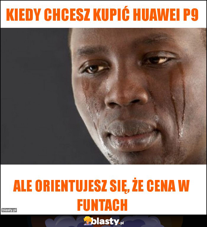 kiedy chcesz kupić Huawei P9