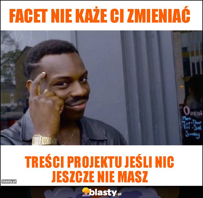 Facet nie każe ci zmieniać