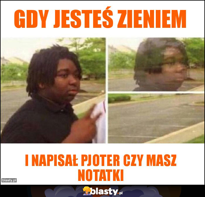 Gdy jesteś zieniem