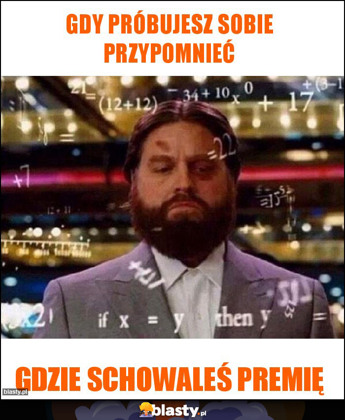 Gdy próbujesz Sobie przypomnieć