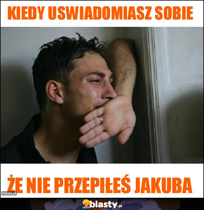 kiedy uswiadomiasz sobie