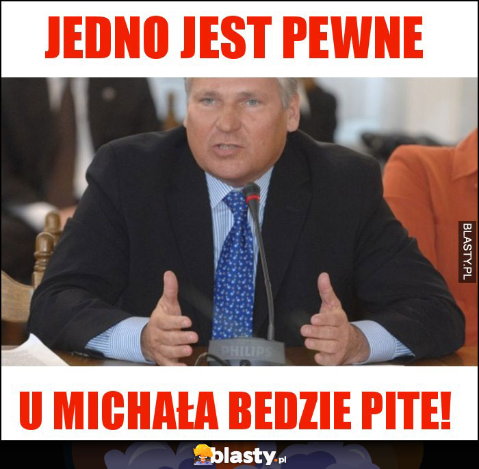 Jedno jest pewne