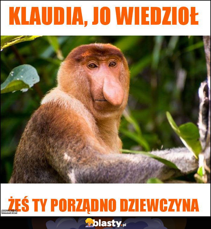 Klaudia, jo wiedzioł