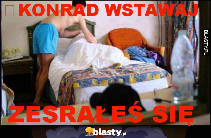 ‎Konrad wstawaj