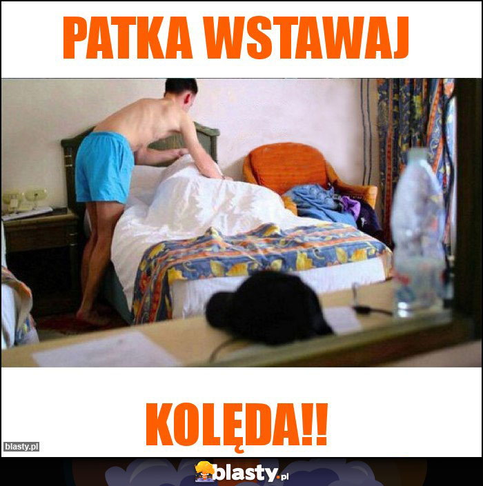 Patka wstawaj