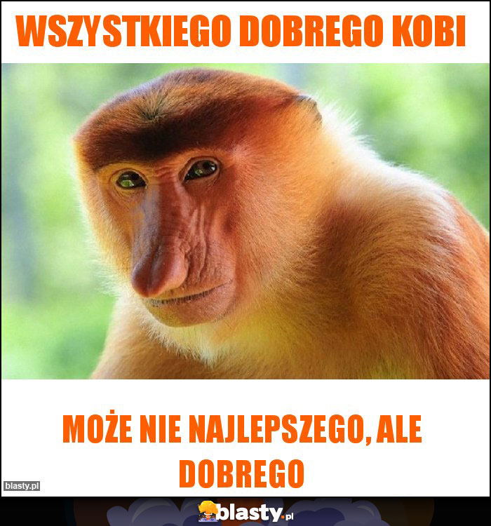 Wszystkiego dobrego Kobi