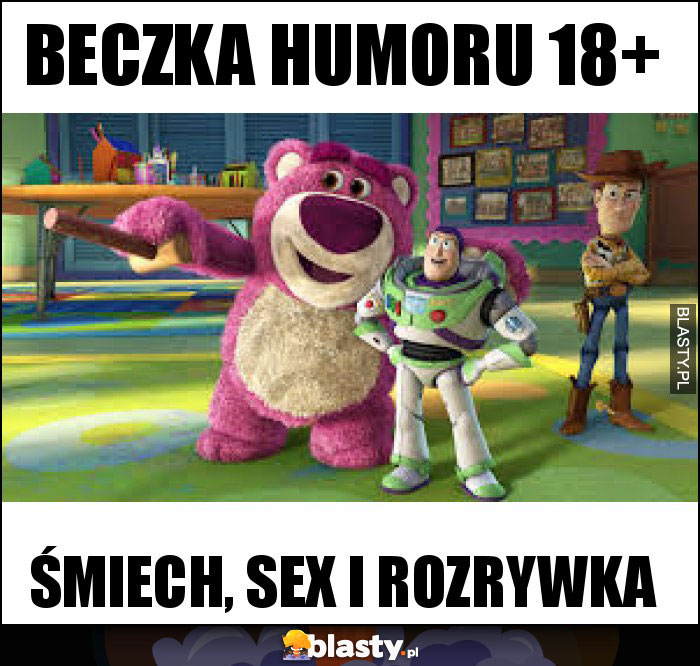 BECZKA HUMORU 18+