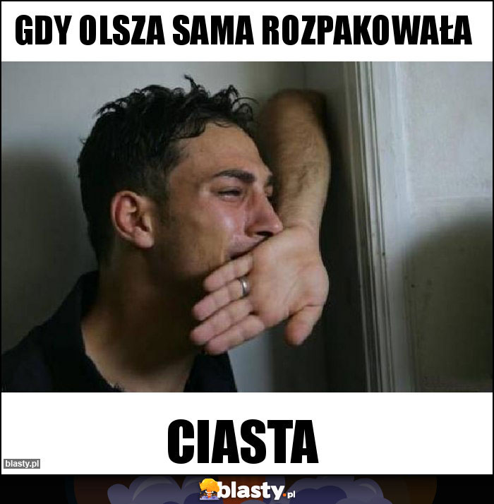 Gdy Olsza sama rozpakowała