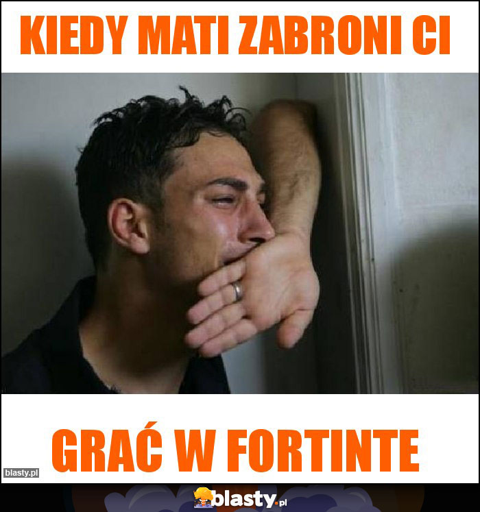 Kiedy Mati zabroni ci