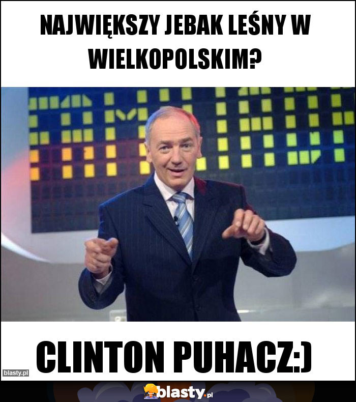 Największy jebak Leśny w Wielkopolskim?