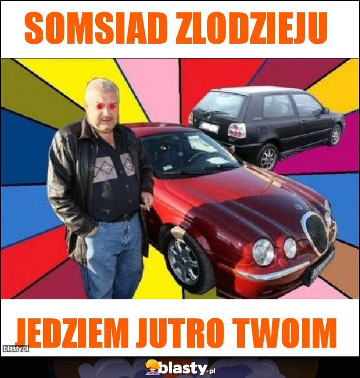 Somsiad zlodzieju