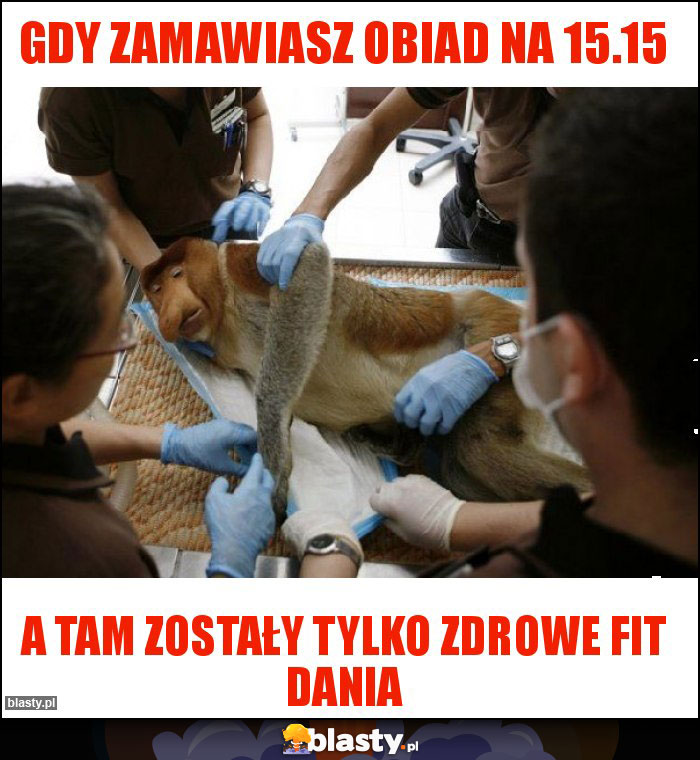 GDY ZAMAWIASZ OBIAD NA 15.15