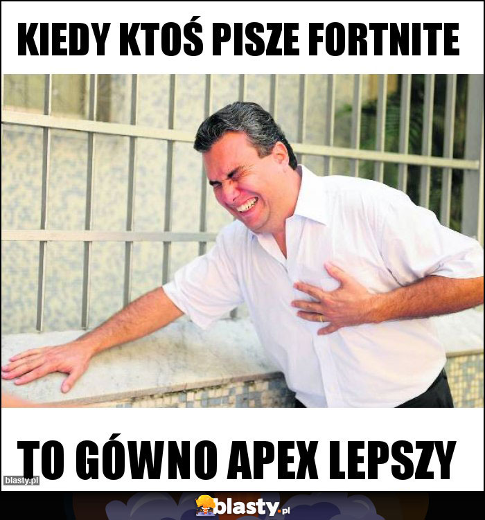 kiedy ktoś pisze fortnite