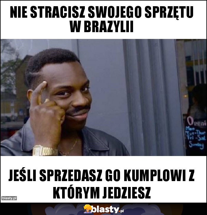 Nie stracisz swojego sprzętu w Brazylii