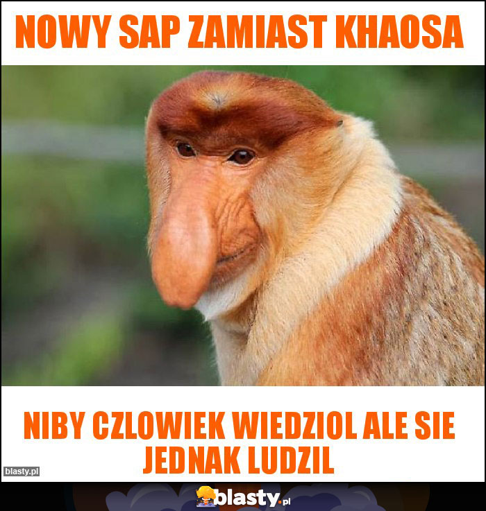 NOWY SAP ZAMIAST KHAOSA