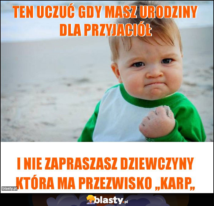 Ten uczuć gdy masz urodziny dla przyjaciół