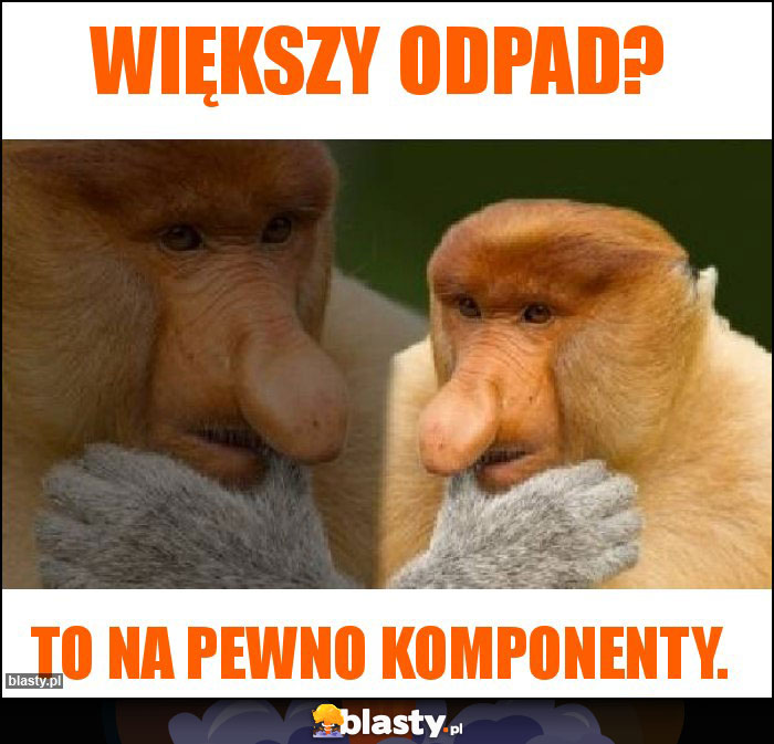 Większy odpad?