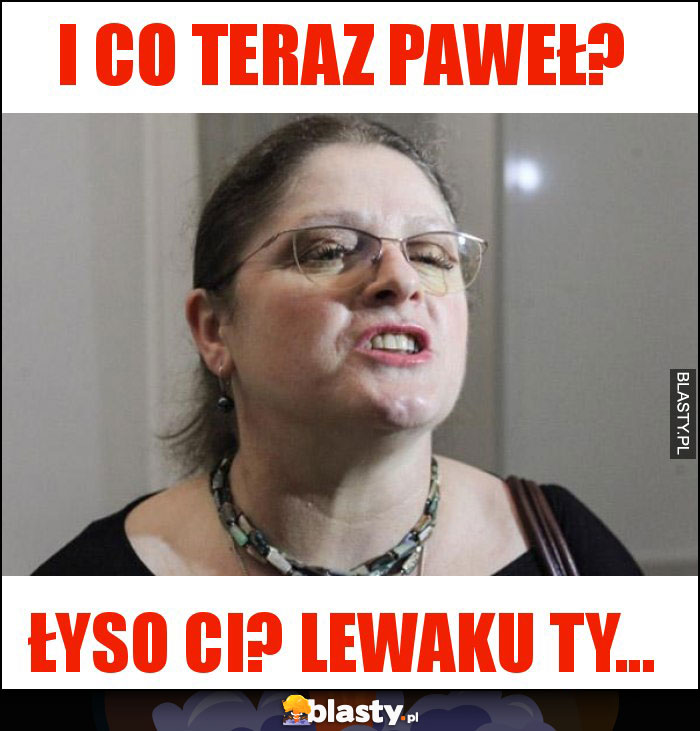 I co teraz Paweł?