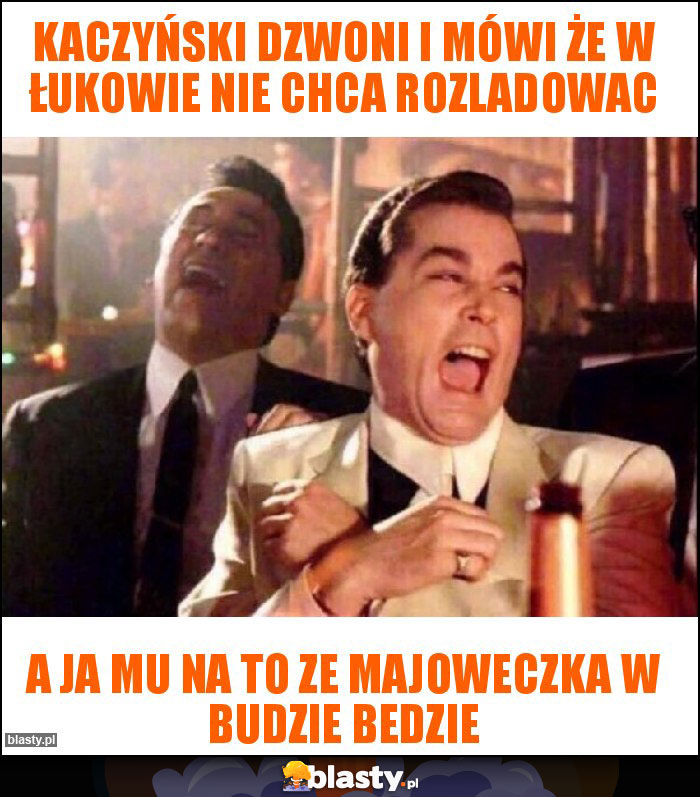 Kaczyński Dzwoni i Mówi Że W Łukowie Nie Chca Rozladowac