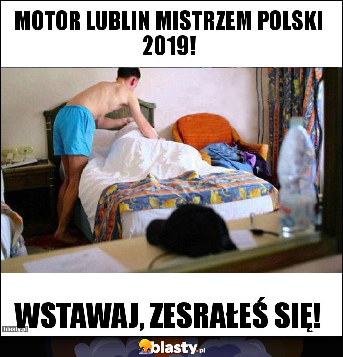 Motor Lublin mistrzem Polski 2019!