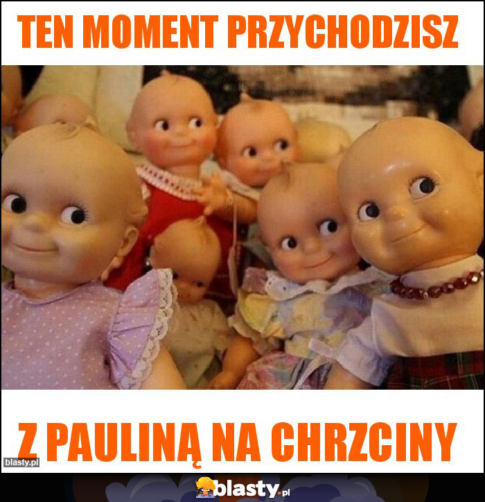 Ten moment przychodzisz