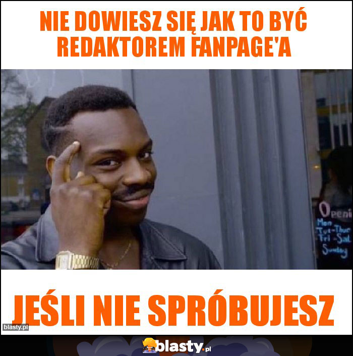 Nie dowiesz się jak to być redaktorem fanpage'a