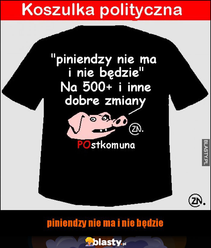 piniendzy nie ma i nie będzie