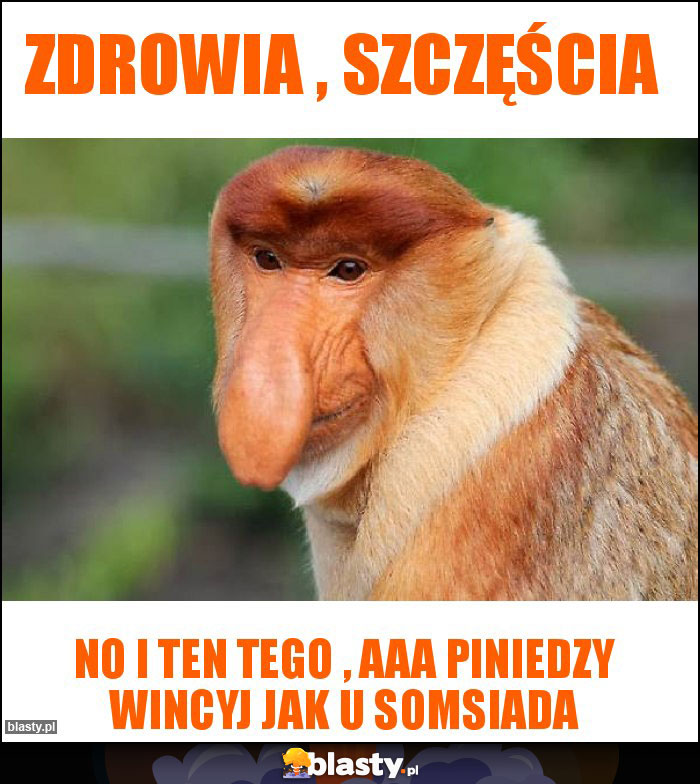 Zdrowia , szczęścia