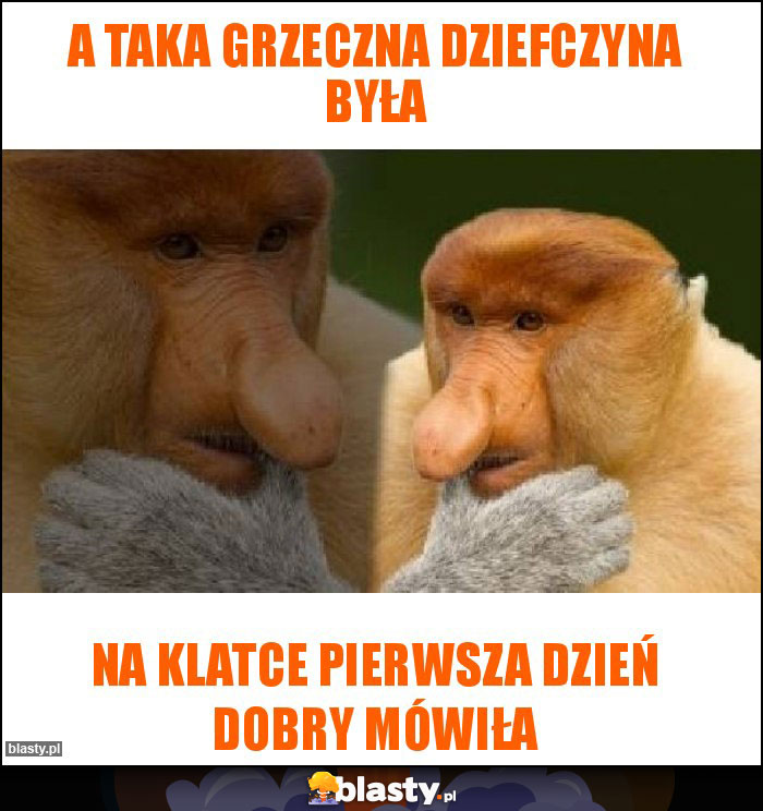 A taka grzeczna dziefczyna była