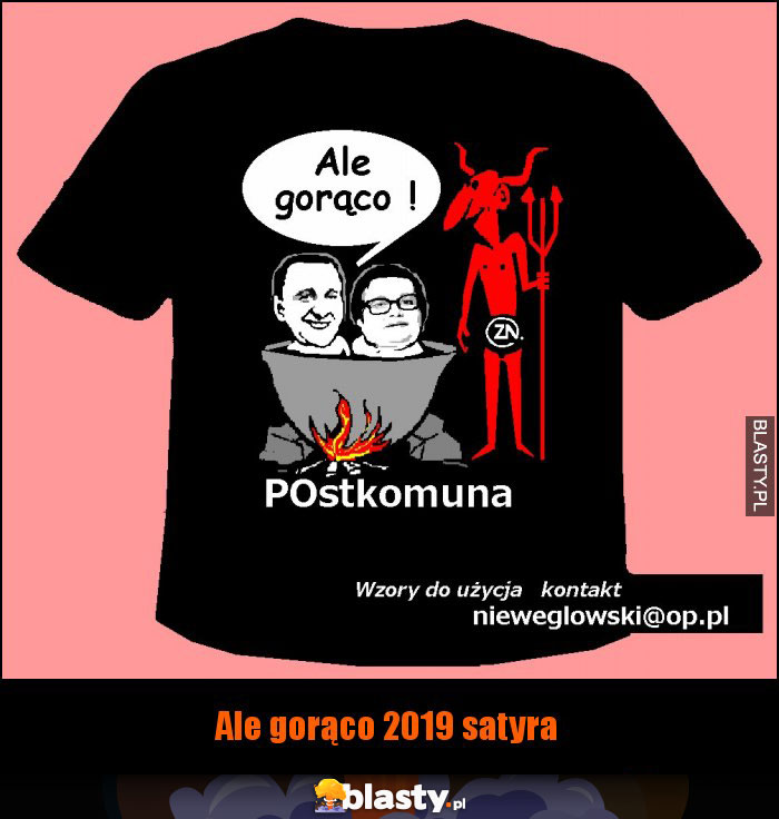 Ale gorąco 2019 satyra