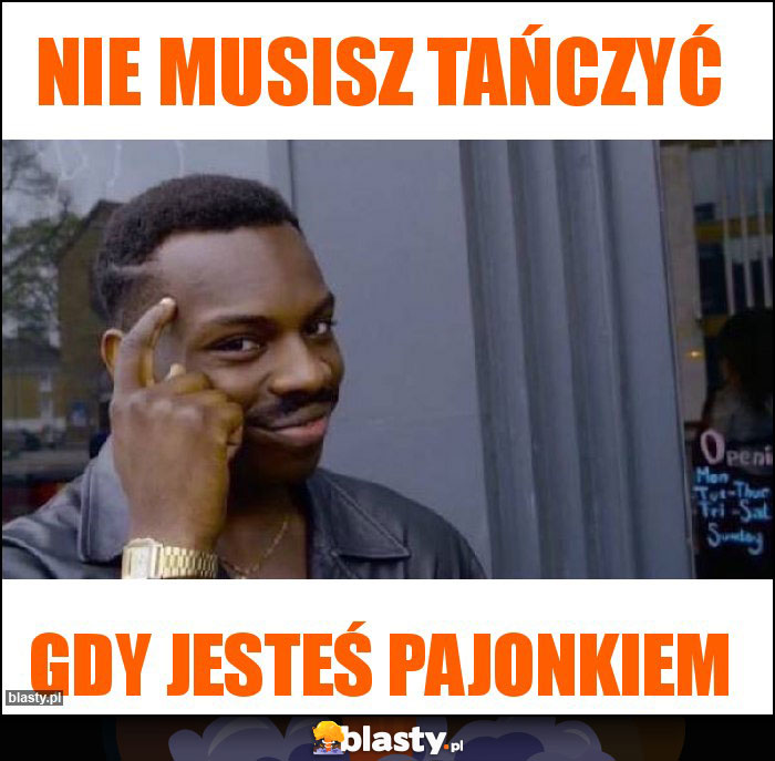 Nie musisz tańczyć