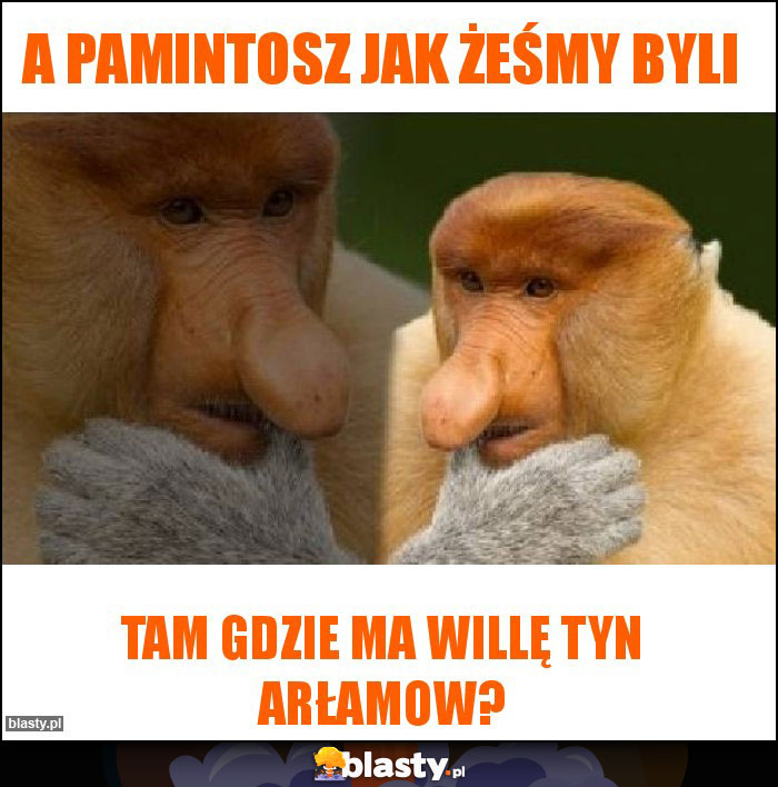 A pamintosz jak żeśmy byli