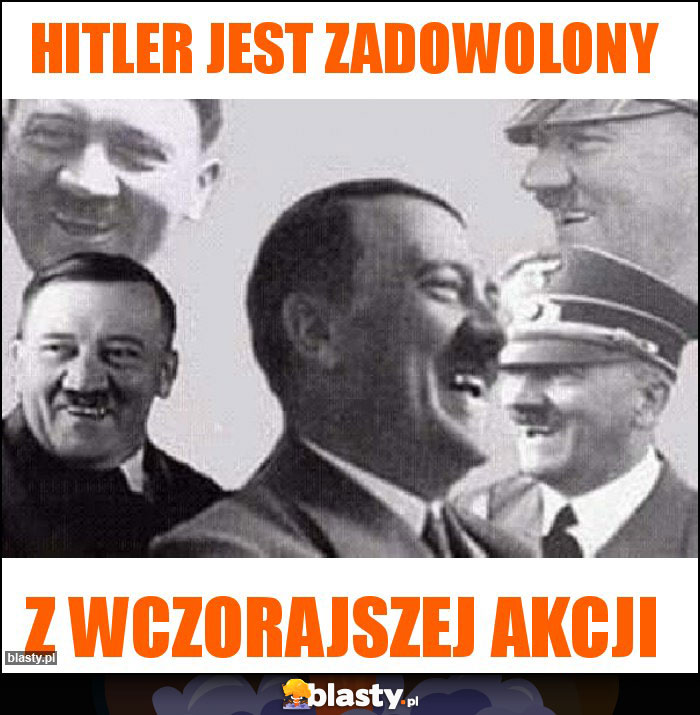 Hitler jest zadowolony