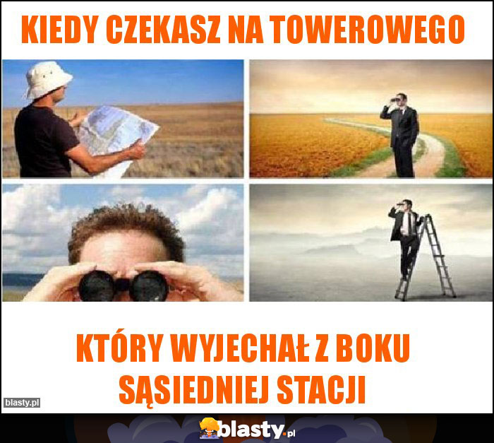 Kiedy czekasz na towerowego