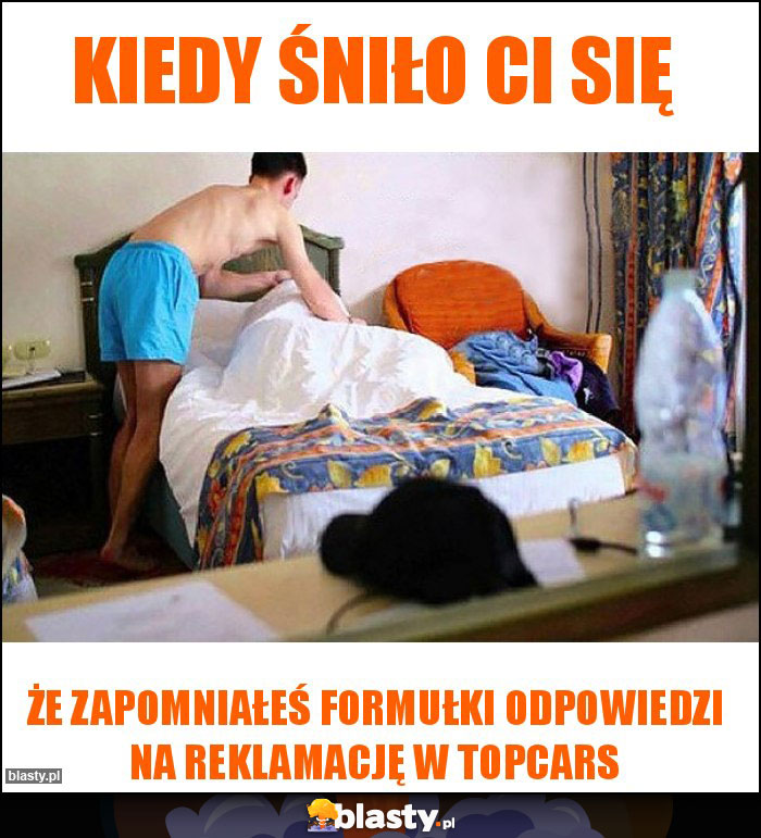 KIEDY ŚNIŁO CI SIĘ