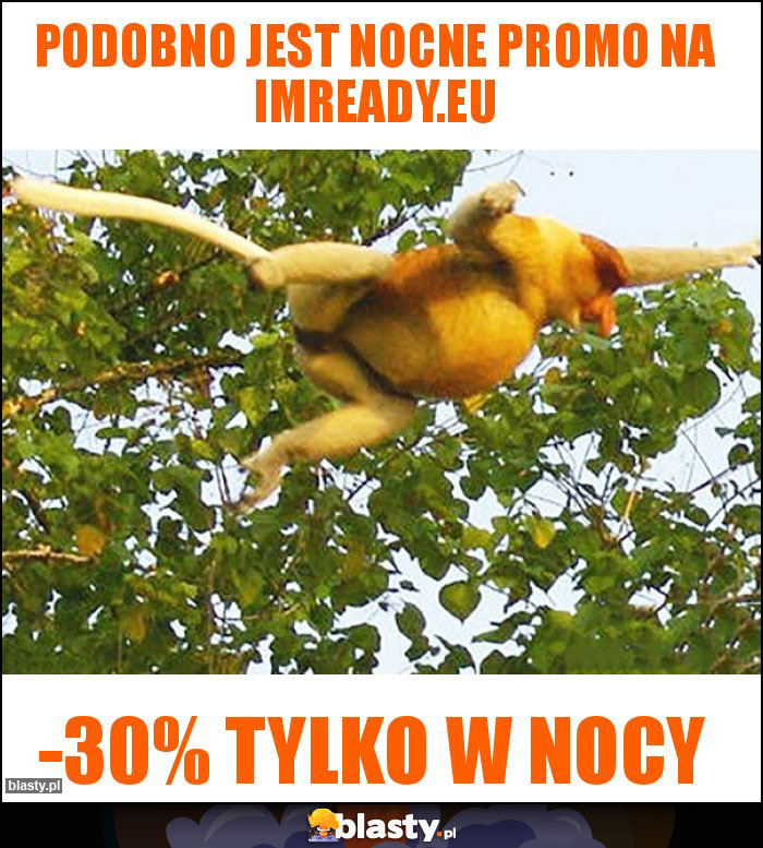 Podobno jest nocne promo na imready.eu