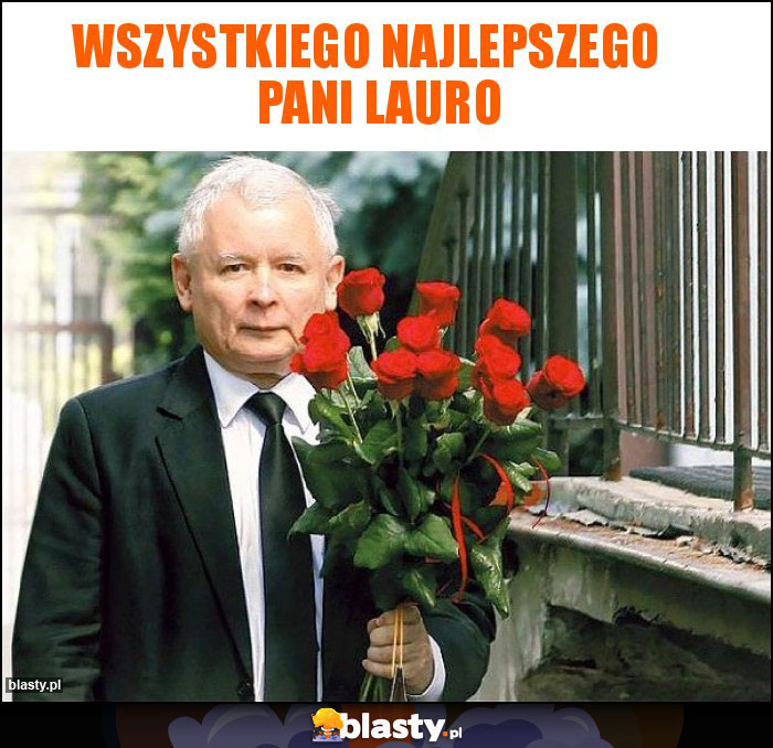 Wszystkiego najlepszego    Pani Lauro