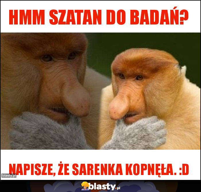 Hmm szatan do badań?