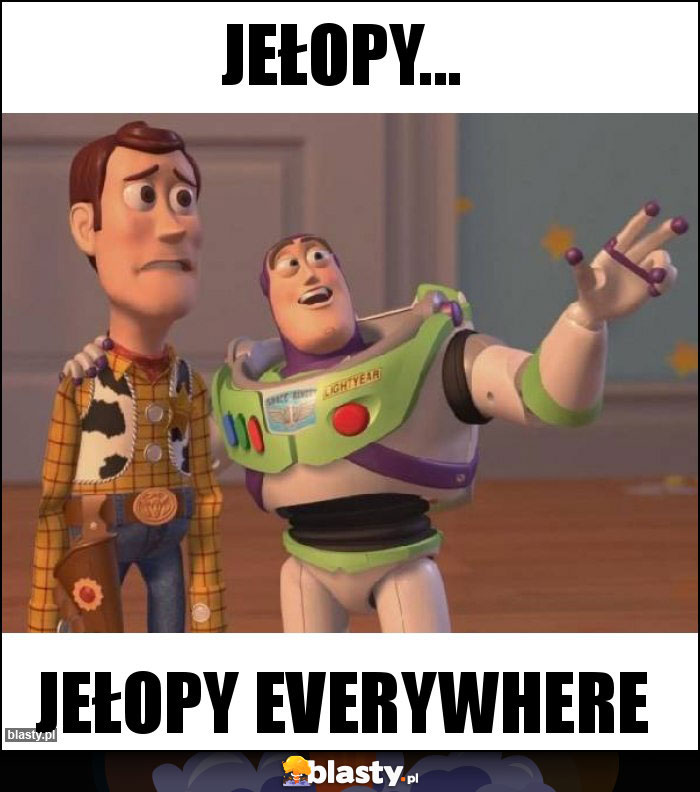 Jełopy...