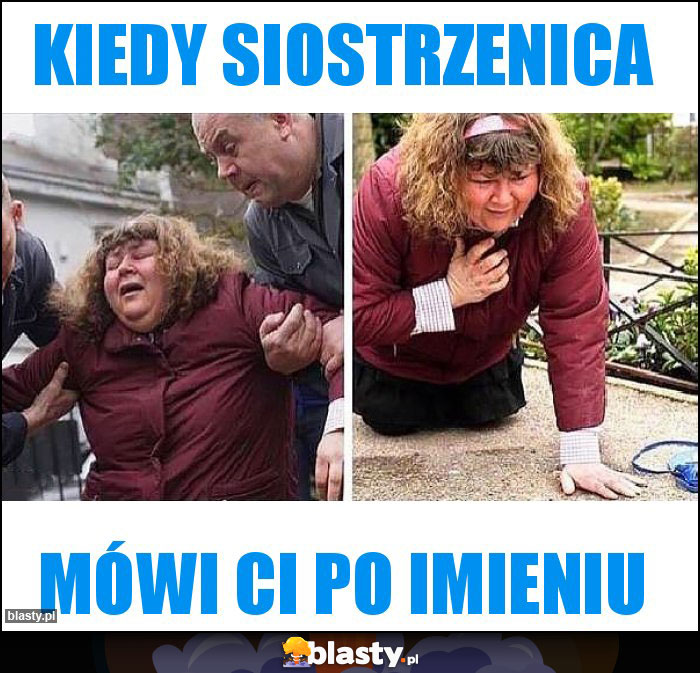 Kiedy siostrzenica