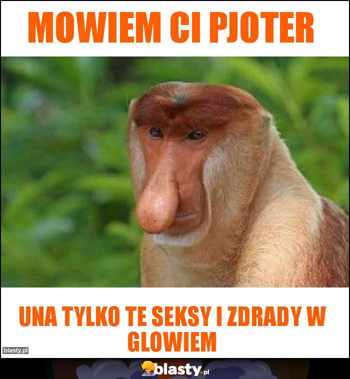 Mowiem Ci pjoter