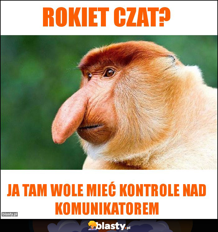 ROKIET CZAT?