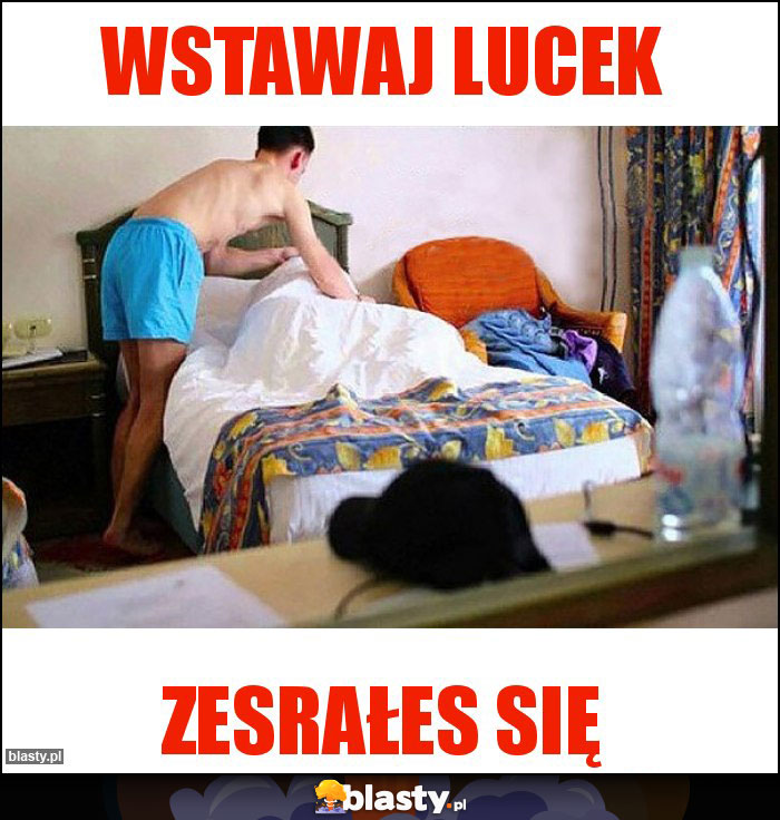 WSTAWAJ LUCEK