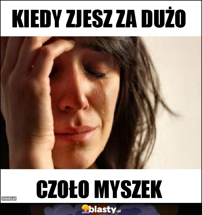 Kiedy zjesz za dużo