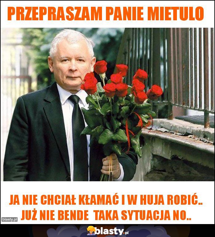 Przepraszam panie mietulo