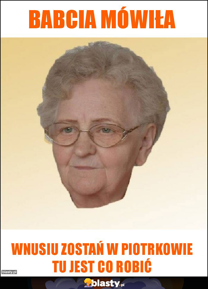 Babcia mówiła