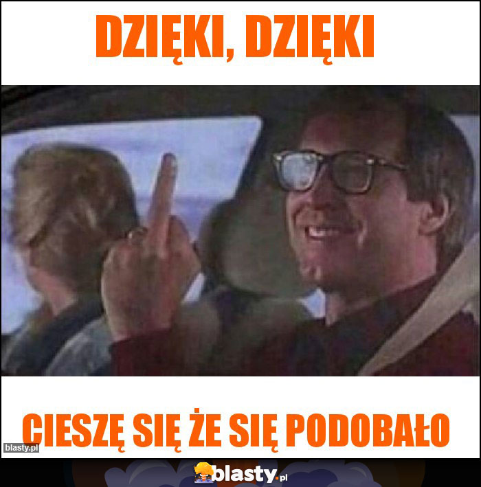 Dzięki, dzięki